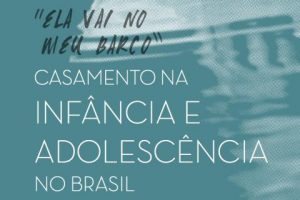PESQUISA SOBRE CASAMENTO NA INFÂNCIA É APRESENTADA NA SEMANA DA SAÚDE DO ADOLESCENTE