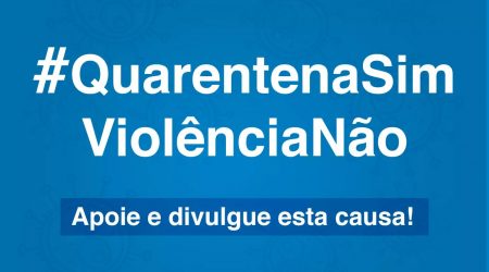 quarentena-sim-violencia-nao-450x250