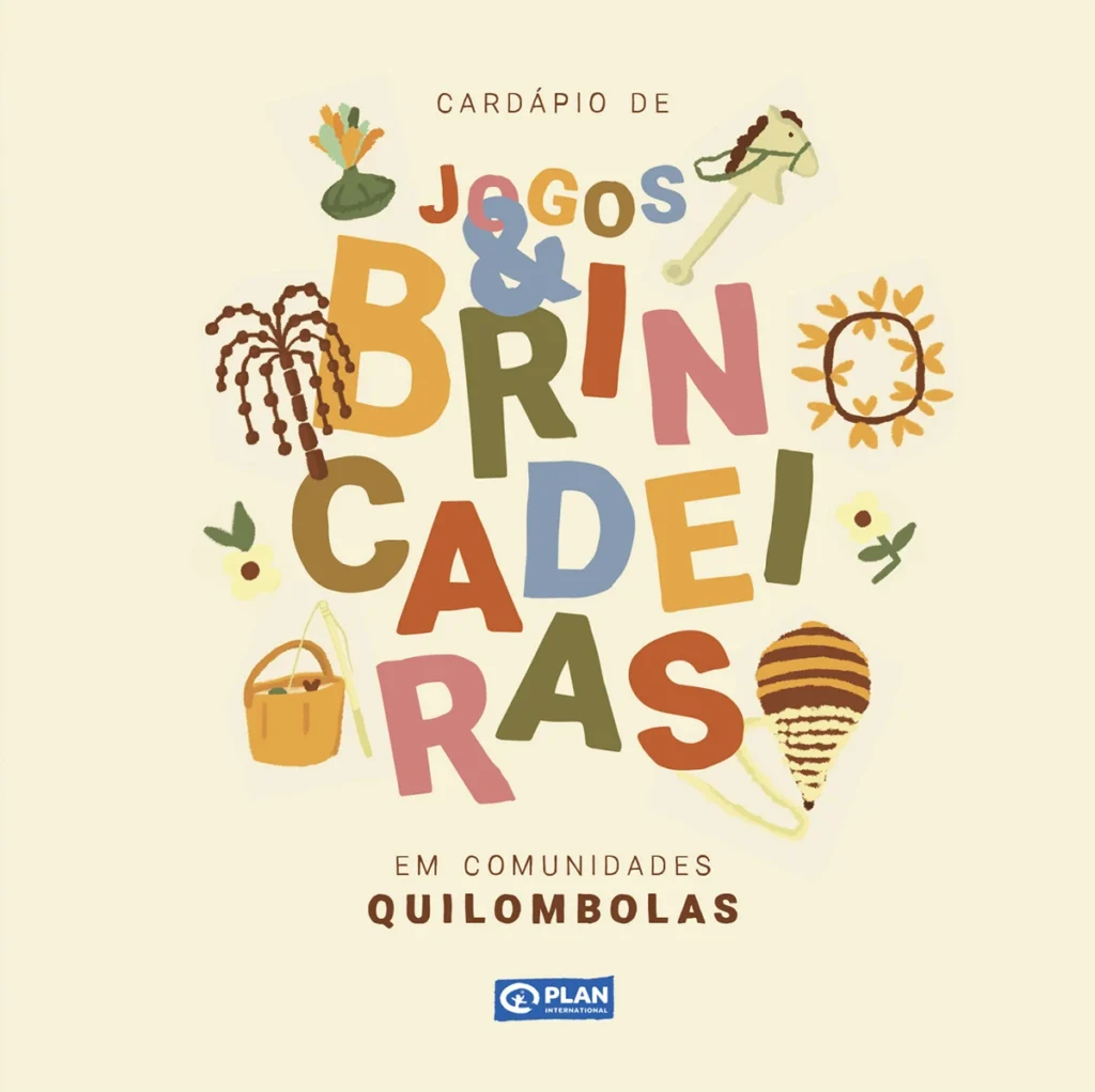 Capa ilustrada do livro Cardápio de Jogos e Brincadeiras em Comunidades Quilombolas com elementos culturais infantis