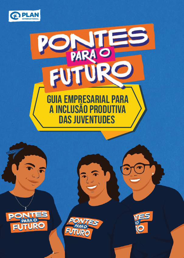 Pontes para o Futuro: Guia Empresarial para a Inclusão Produtiva das Juventudes